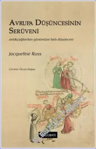 Avrupa Düşüncesinin Serüveni: Antik Çağlardan Günümüze Batı Düşüncesi -