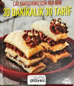 Çay Saatleriniz İçin Her Biri 30 Dakikalık 30 Tarif