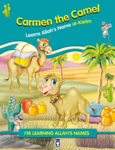 Carmen the Camel Learns Allah Names alKarim - Deve Hörgüç Allahın Kerim İsmini Öğreniyor (İngilizce)