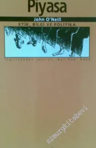 Piyasa: Etik, Bilgi ve Politika -        2001