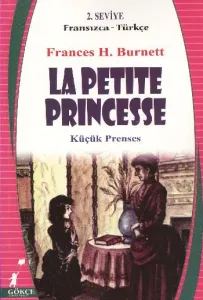 La Petite Princesse [Küçük Prenses] (2. Seviye / Fransızca-Türkçe)