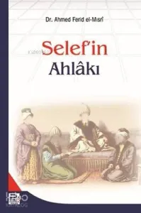 Selef'in Ahlakı