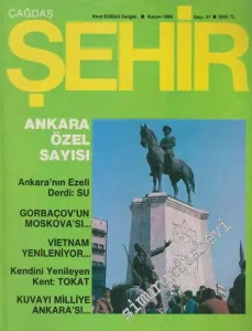 Çağdaş Şehir Kent Kültürü Dergisi - Ankara Özel Sayısı - Sayı: 21      Kasım