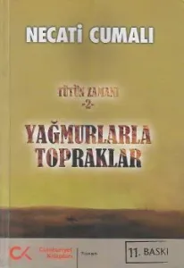 Yağmurlarla Topraklar - Tütün Zamanı 2