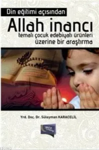 Din Eğitimi Açısından Allah İnancı