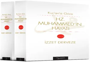 Kur'an'a Göre Hz. Muhammed'in Hayatı Cilt 2