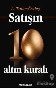 Satışın 10 Altın Kuralı (Özel Basım)