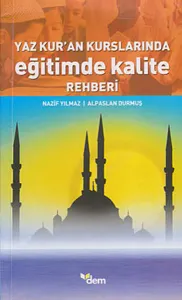 Yaz Kur'an Kurslarında Eğitimde Kalite Rehberi
