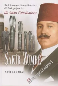 Şakir Zümre: Türk Savunma Sanayii'nde Öncü, İlk Türk Girişimcisi -