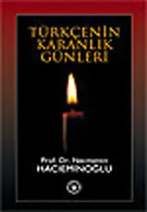 Türkçenin Karanlık Günleri