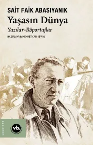 Yaşasın Dünya: Yazılar- Röportajlar