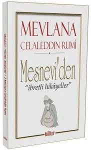 Mesnevi'den İbretli Hikayeler