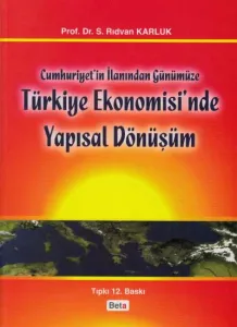 Türkiye Ekonomisi'nde Yapısal Dönüşüm