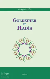 Goldziher ve Hadis