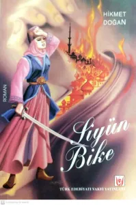 Siyün Bike/Moskova Önlerinde Talihsiz Bir Türk Sultanı