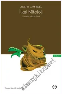 İlkel Mitoloji: Tanrının Maskeleri 1 -
