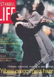 İstanbul Life - İstanbul'u Yaşayanların Dergisi - Dosya: Yılbaşı Programınız Hazır - Sayı: 7    1  Aralık