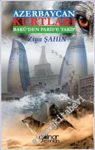 Azerbaycan Kurtları Bakü'den Paris'e Takip -        2023