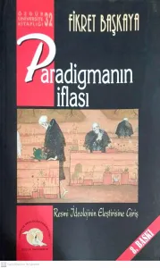 Paradigmanın İflası / Resmi İdeolojinin Eleştirisine Giriş