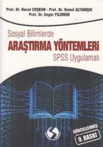 Sosyal Bilimlerde Araştırma Yöntemleri - SPSS Uygulamalı