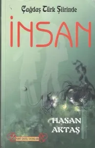 Çağdaş Türk Şiirinde İnsan