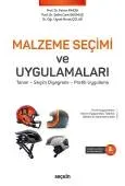 Malzeme Seçimi ve Uygulamaları Tanım – Seçim Diyagramı – Pratik Uygulama