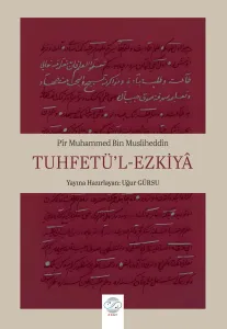 TUHFETÜ’L-EZKİYÂ