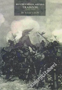 Rus Hesabatlarında Trabzon ( 1916-1918) -