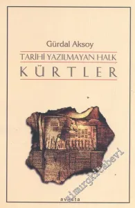 Tarihi Yazılmayan Halk Kürtler  -
