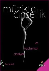 Müzikte Cinsellik ve Toplumsal Cinsiyet