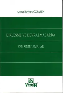 Birleşme ve Devralmalarda Yan Sınırlamalar