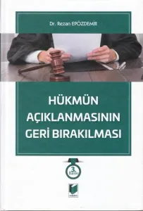 Hükmün Açıklanmasının Geri Bırakılması