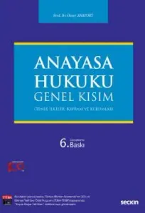 Anayasa Hukuku: Genel Kısım