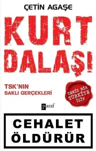 Kurt Dalaşı-Tsk'nın Saklı Gerçekleri