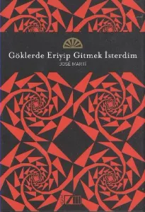 Göklerde Eriyip Gitmek İsterdim (Ciltli)