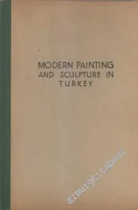 Modern Painting and Sculpture in Turkey CİLTLİ -        1954