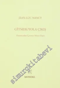 Gitmek: Yola Çıkış -