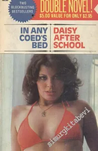 In Any Coed's Bed / Daisy After School, 2 Books -