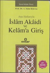 Anahatlarıyla İslam Akaidi ve Kelam'a Giriş