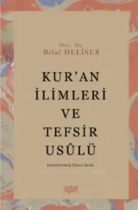 Kuran İlimleri Ve Tefsir Usulü