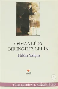 Osmanlı'da Bir İngiliz Gelin