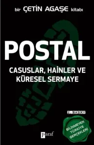 Postal Casuslar, Hainler ve Küresel Sermaye