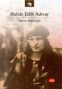 Halide Edib Adıvar Halide Edib Adıvar