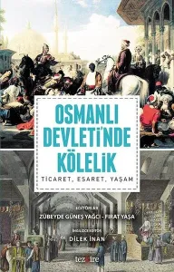 Osmanlı Devletinde Kölelik