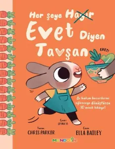 Her Şeye Evet Diyen Tavşan