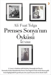 Prenses Sonya'nın Öyküsü; Münire