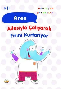 Fil Ares;Ailesiyle Çalışarak Fırını Kurtarıyor
