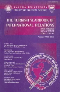 Ankara University Faculty Of Political Science - The Turkish Yearbook Of International Relations - XXVII