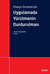 Uygulamada Yürütmenin Durdurulması