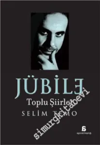Jübile - Toplu Şiirler -